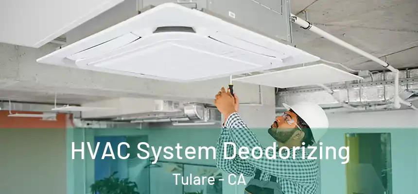  HVAC System Deodorizing Tulare - CA